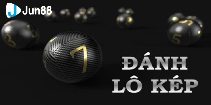 Cách bắt lô kép